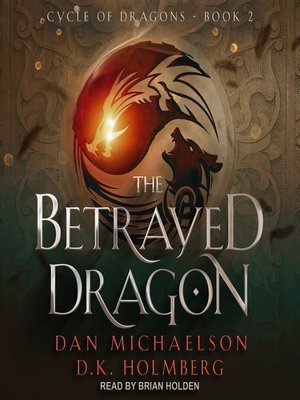 The Betrayed Dragon - Audiobook